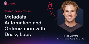 Metadata automation and optimization - Reece Griffiths | Vector Space Talks